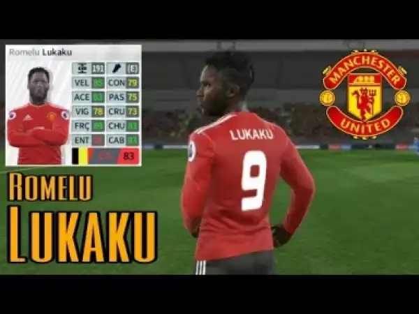 Video: Romelu Lukaku • Skills & Goals • Dream League Soccer 2017